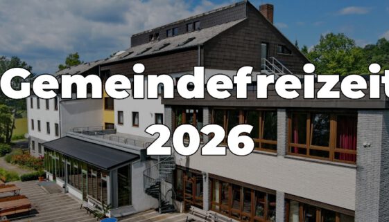 Gemeindefreizeit 2026